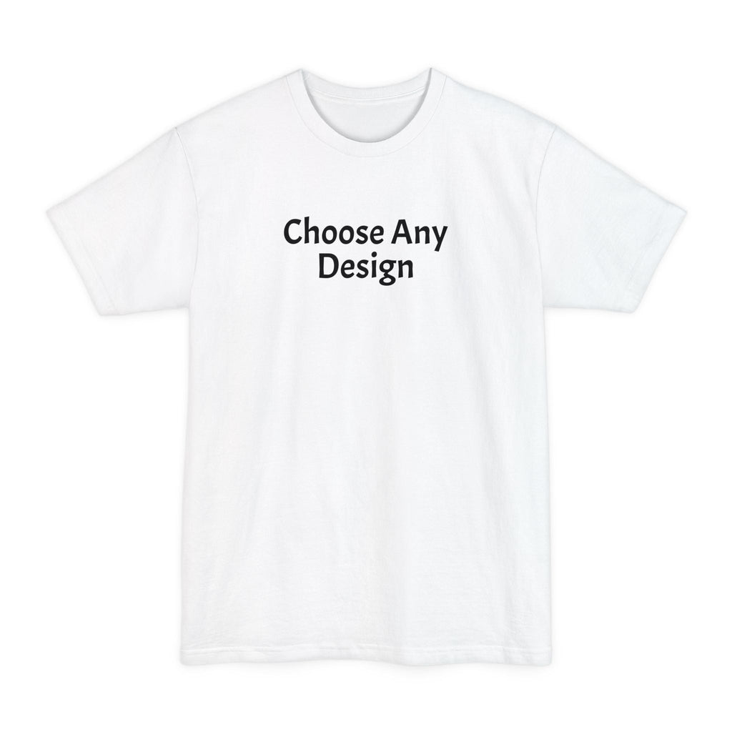 Choose Any Design | Tall T-Shirt product image 6