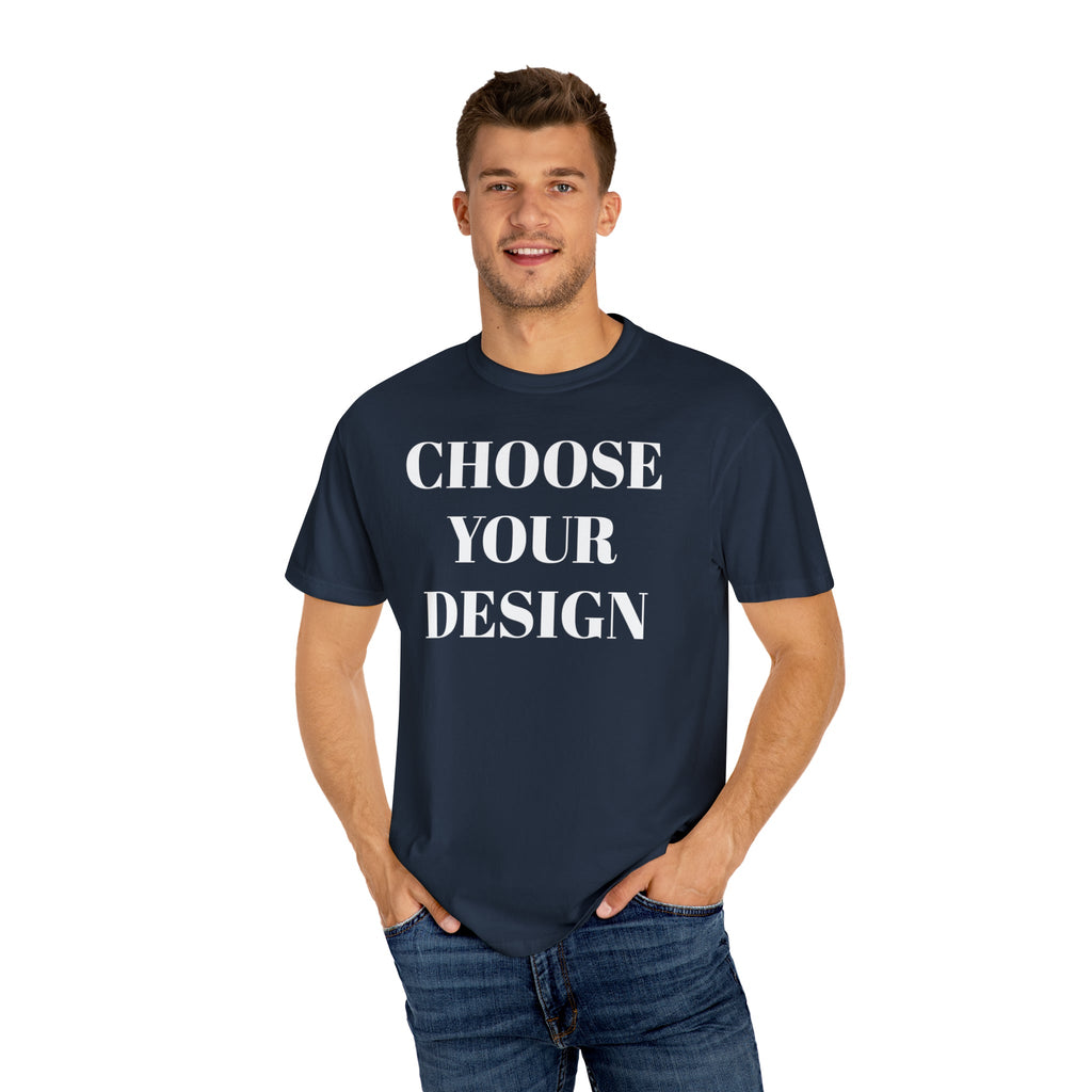Choose Any Design | Comfort Colors Tee product image 32