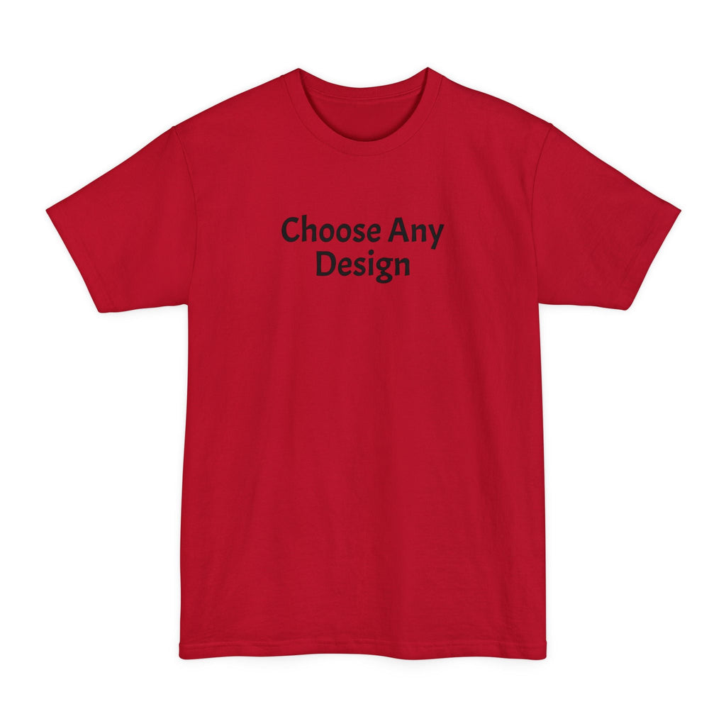 Choose Any Design | Tall T-Shirt product image 4