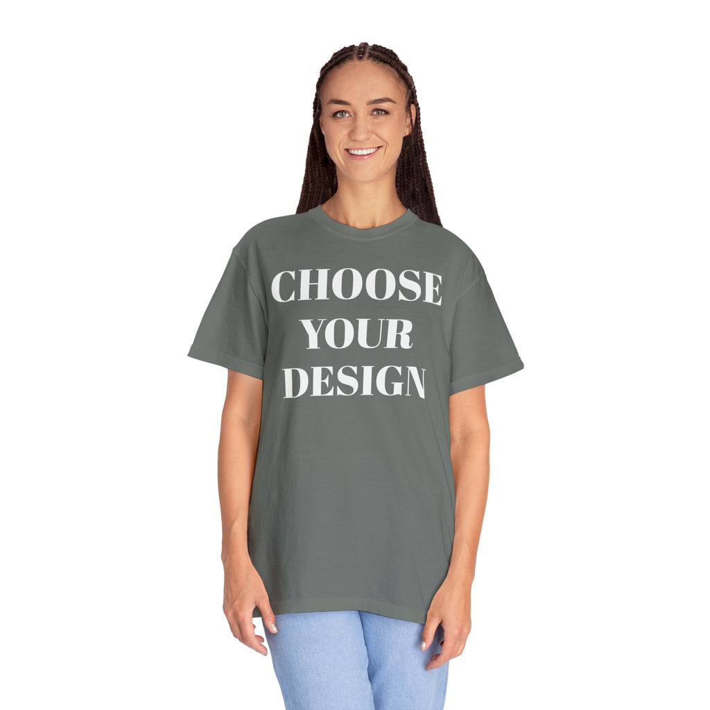 Choose Any Design | Comfort Colors Tee product image 18
