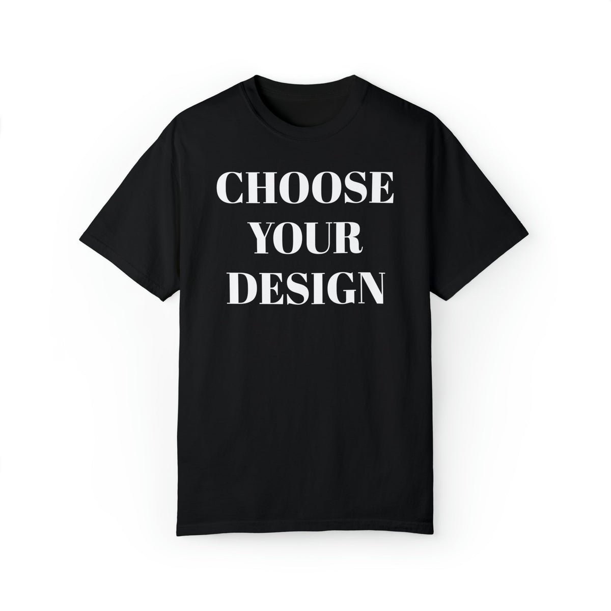 Choose Any Design | Comfort Colors Tee product image 6