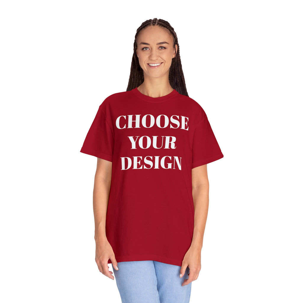 Choose Any Design | Comfort Colors Tee product image 36
