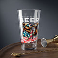 Bad Day to Be A Beer in America | Pint Glass