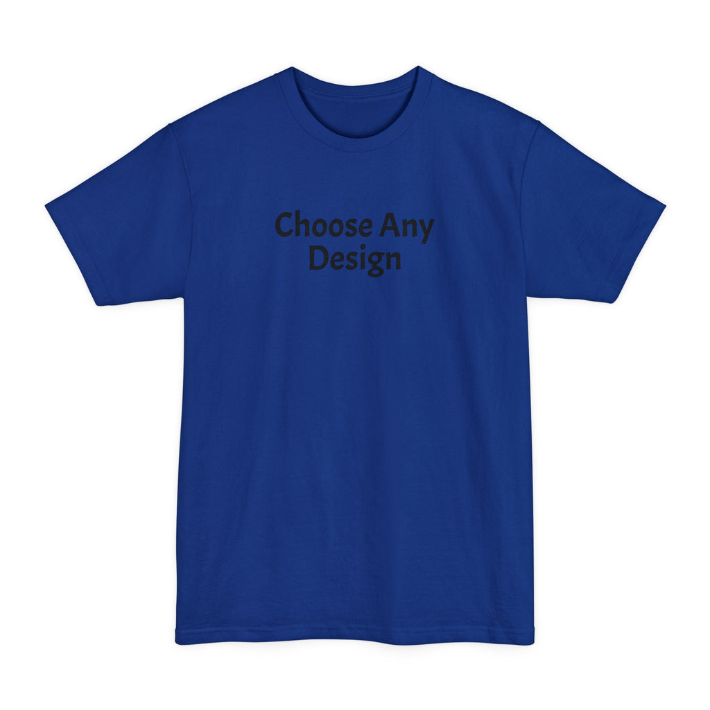 Choose Any Design | Tall T-Shirt product image 3