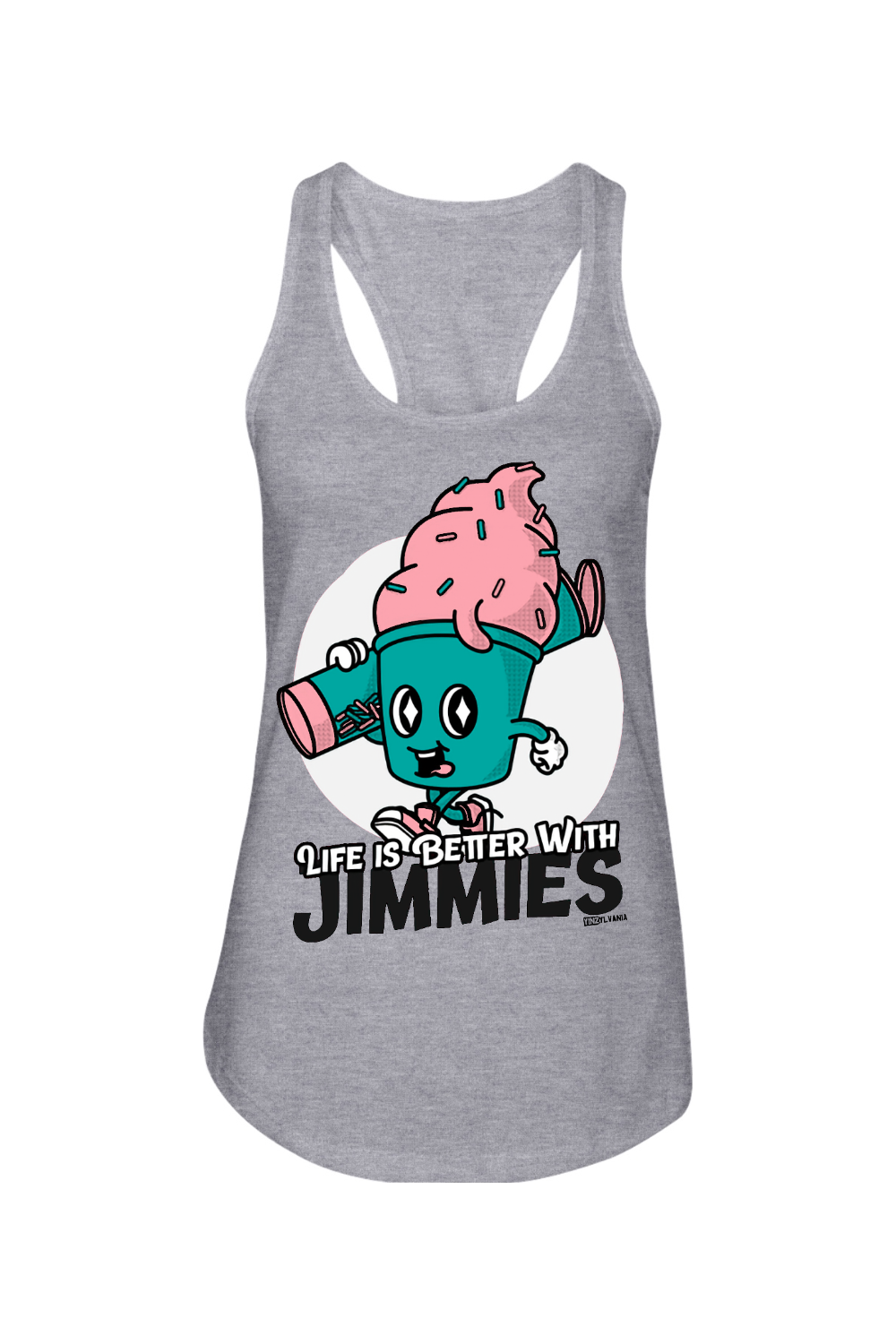 Life is Better with Jimmies | Ladies Tank Top