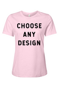 Choose Any Design | Ladies Tee product image 1