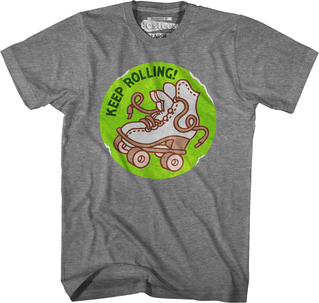 Keep Rolling Scratch & Sniff Sticker T-Shirt