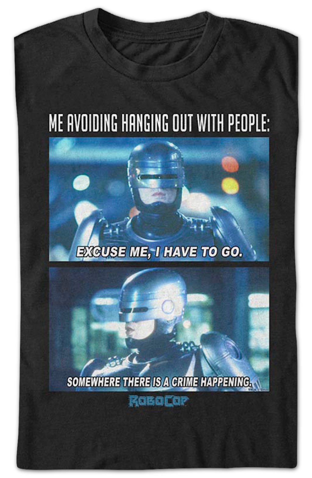 Avoiding Hanging Out With People Robocop T-Shirt product image 2