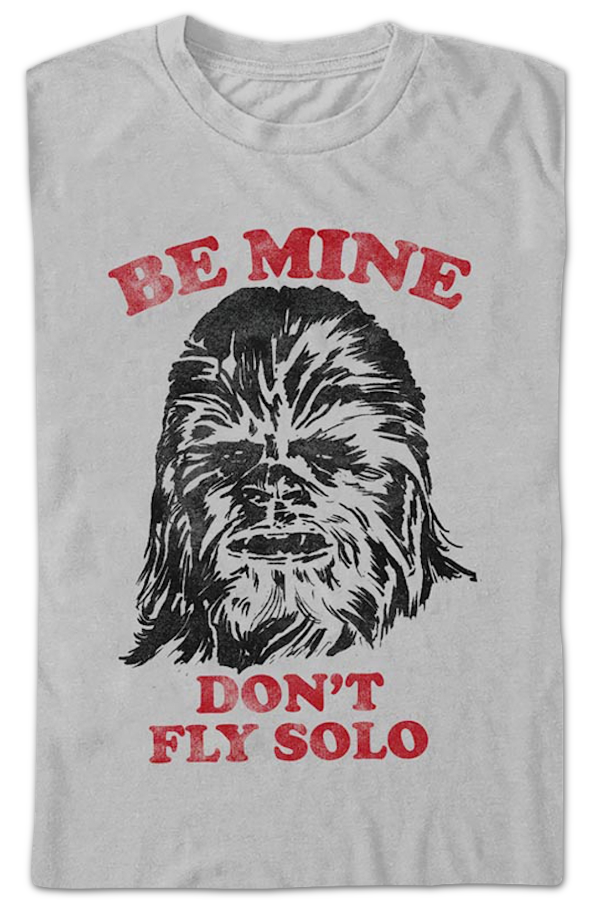 Be Mine Don't Fly Solo Star Wars T-Shirt product image 2