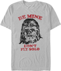 Be Mine Don't Fly Solo Star Wars T-Shirt product image 1