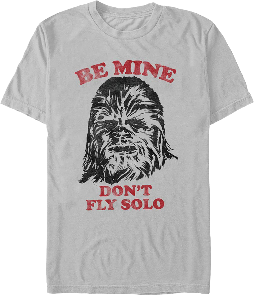 Be Mine Don't Fly Solo Star Wars T-Shirt product image 1
