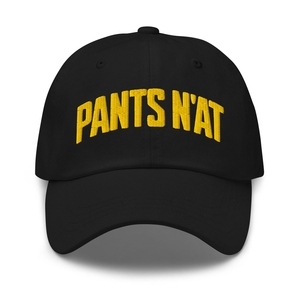 Pants N'at | Embroidered Dad hat