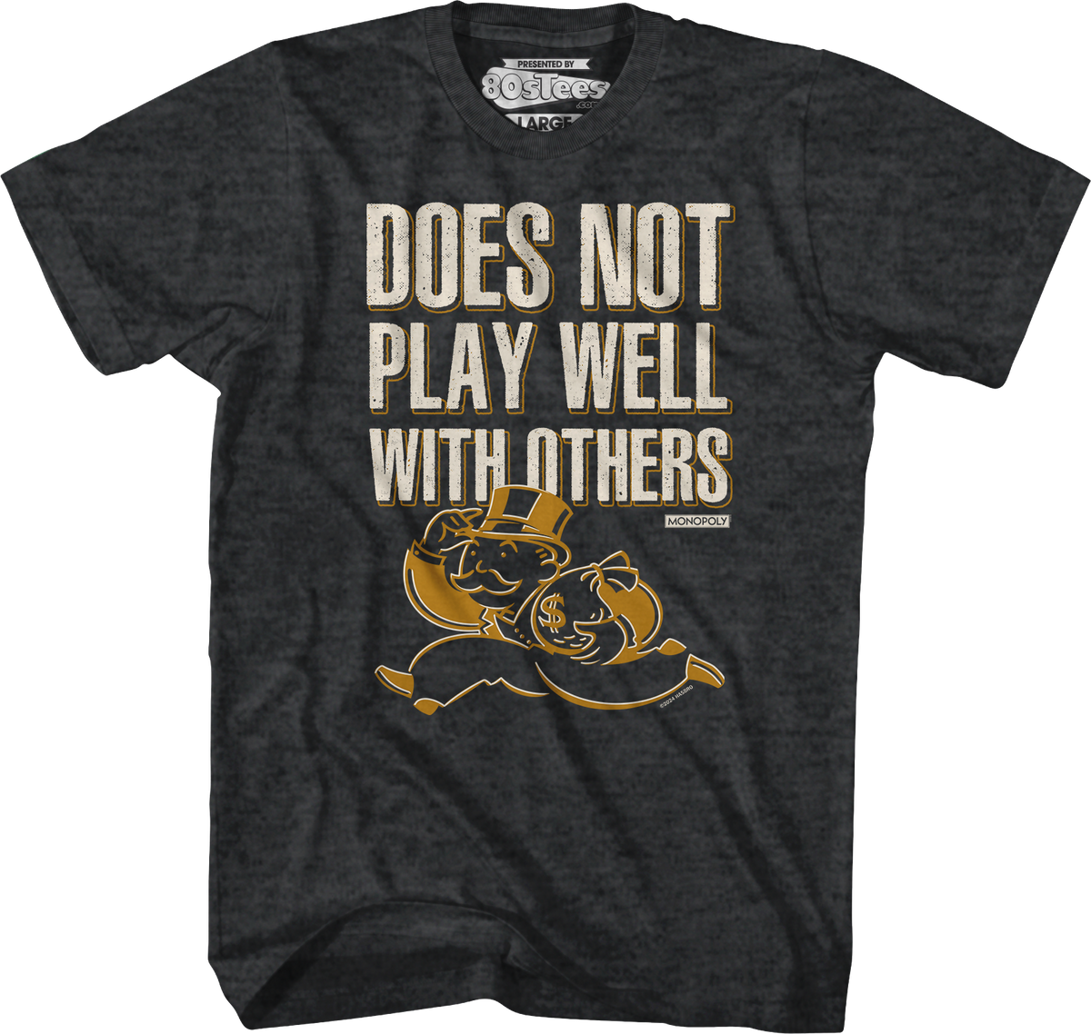 Does Not Play Well With Others Monopoly T-Shirt product image 1