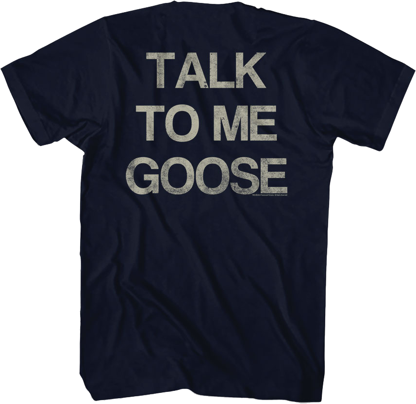 Front & Back Talk To Me Goose Top Gun T-Shirt product image 1