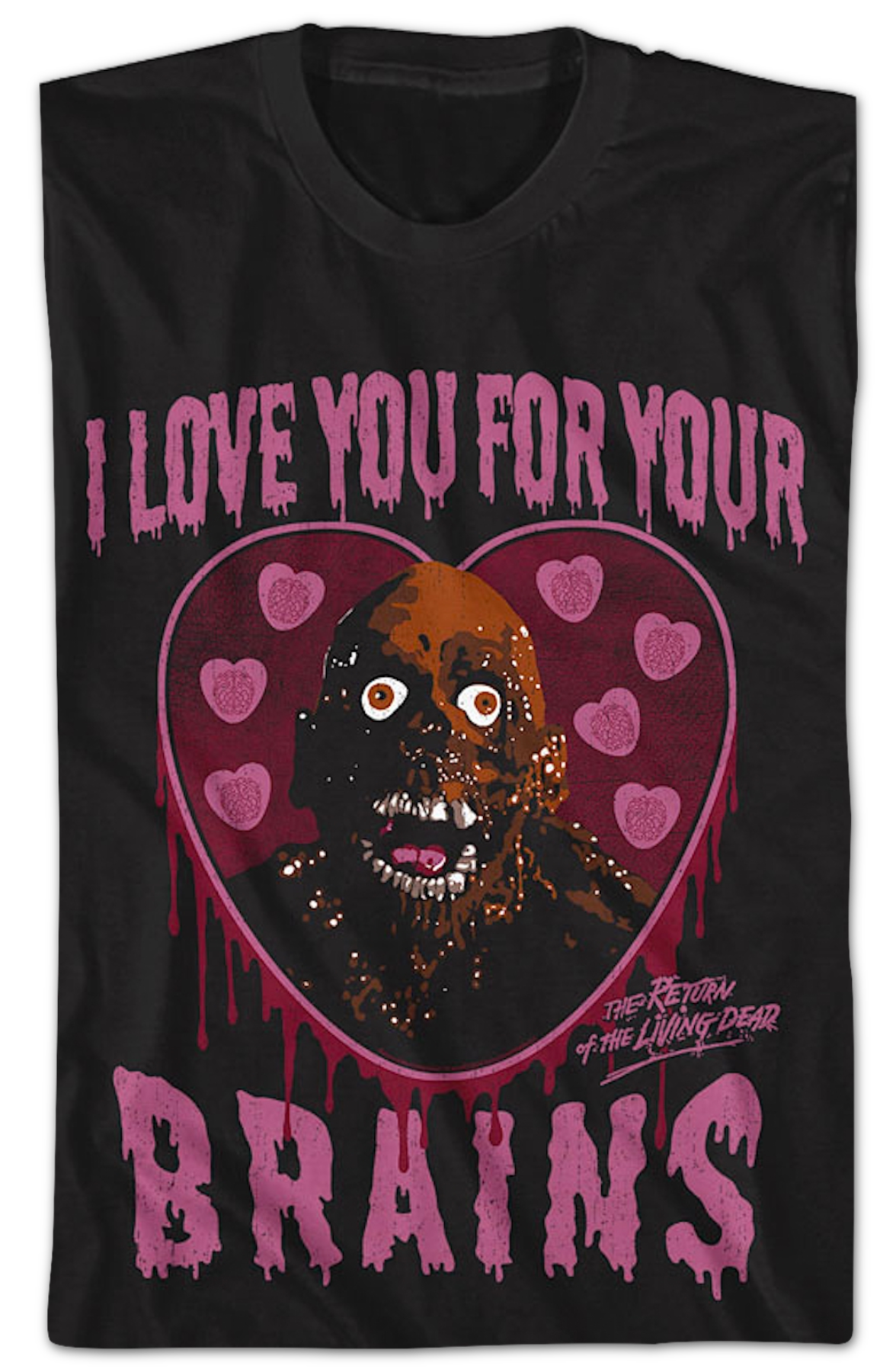 I Love You For Your Brains Return Of The Living Dead T-Shirt product image 2