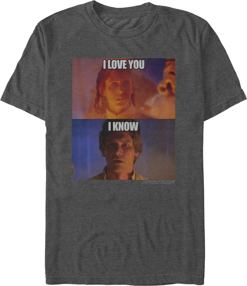 I Love You I Know Star Wars T-Shirt product image 1