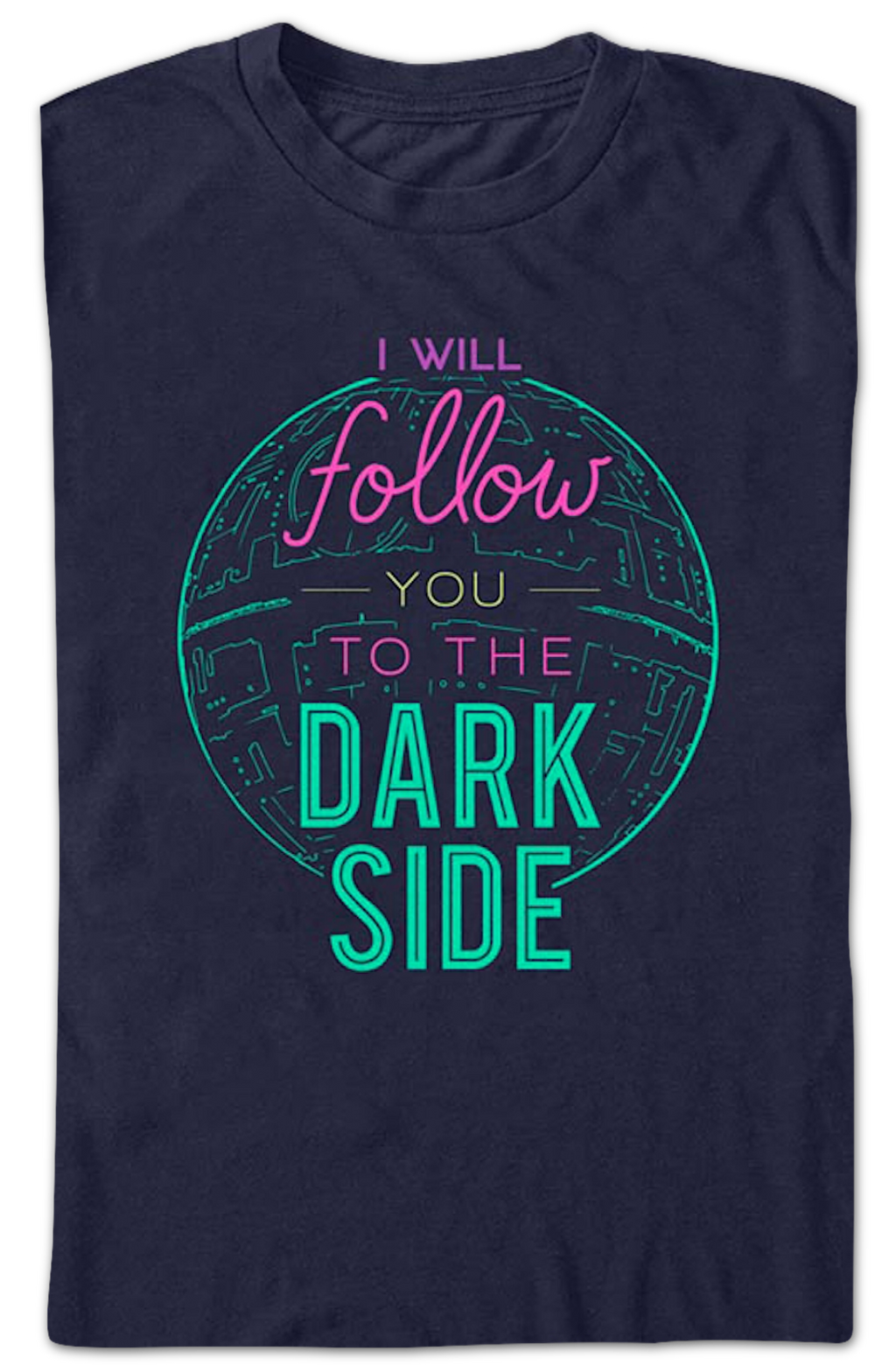 I Will Follow You To The Dark Side Star Wars T-Shirt product image 2
