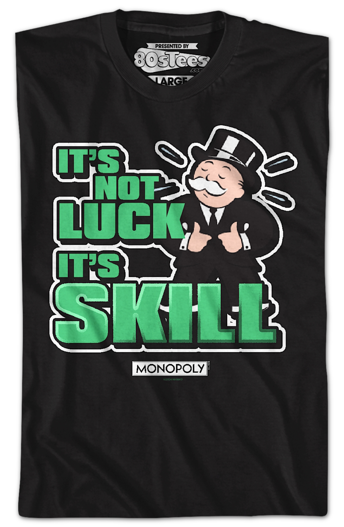 It's Not Luck Skill Monopoly T-Shirt product image 2