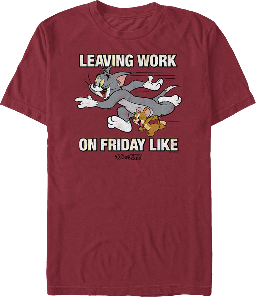 Leaving Work On Friday Tom And Jerry T-Shirt product image 1