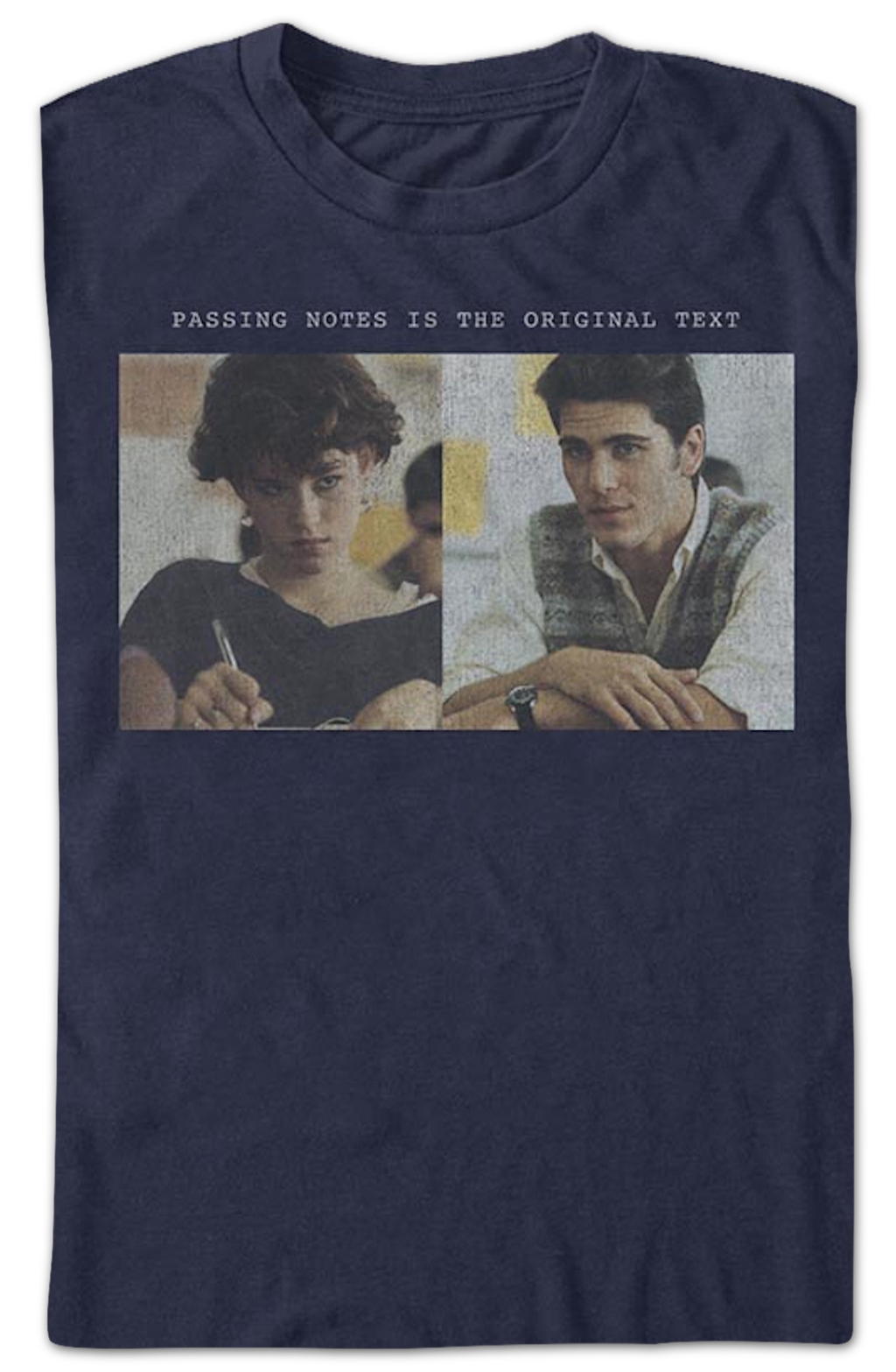 Passing Notes Is The Original Text Sixteen Candles T-Shirt product image 2