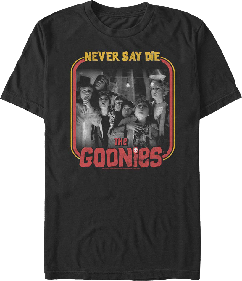 Retro Never Say Die Frame Goonies T-Shirt product image 1
