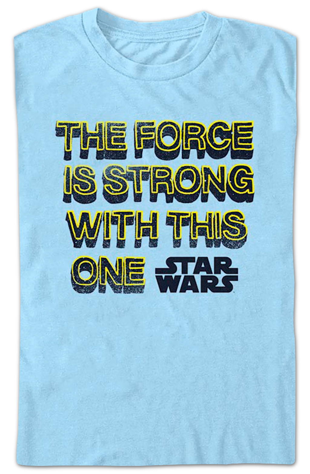 The Force Is Strong With This One Star Wars T-Shirt product image 2