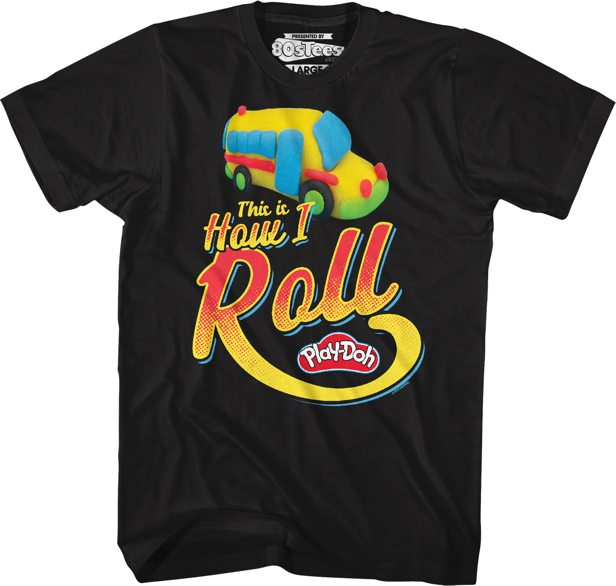 This Is How I Roll Play-Doh T-Shirt product image 1