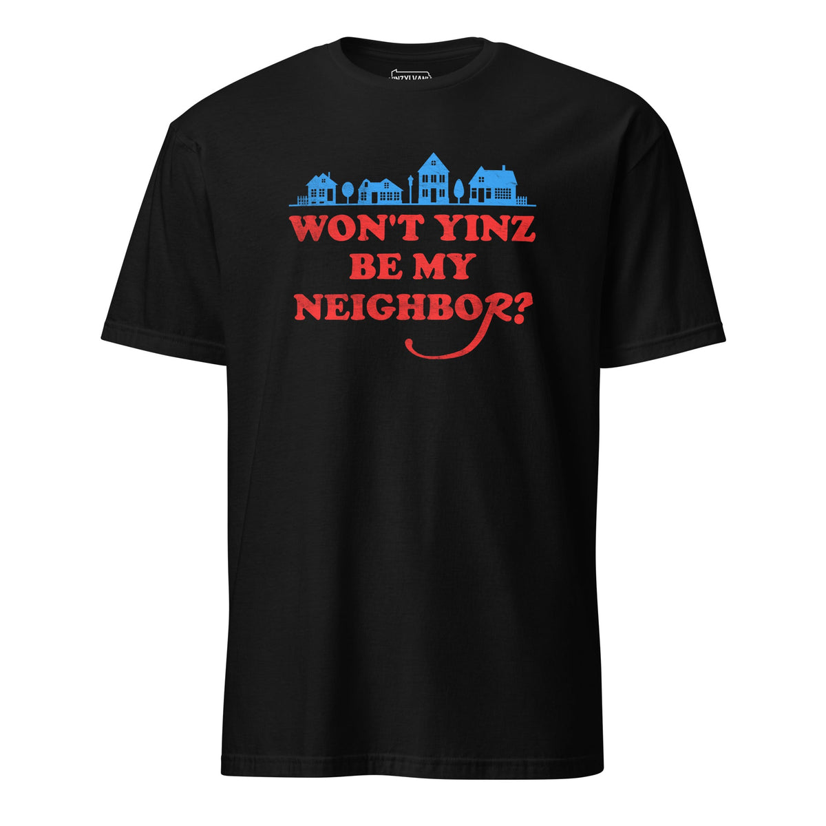 Won't Yinz Be My Neighbor? | T-Shirt product image 5