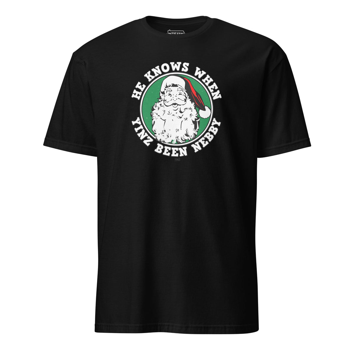 He Knows When Yinz Been Nebby | T-Shirt product image 3