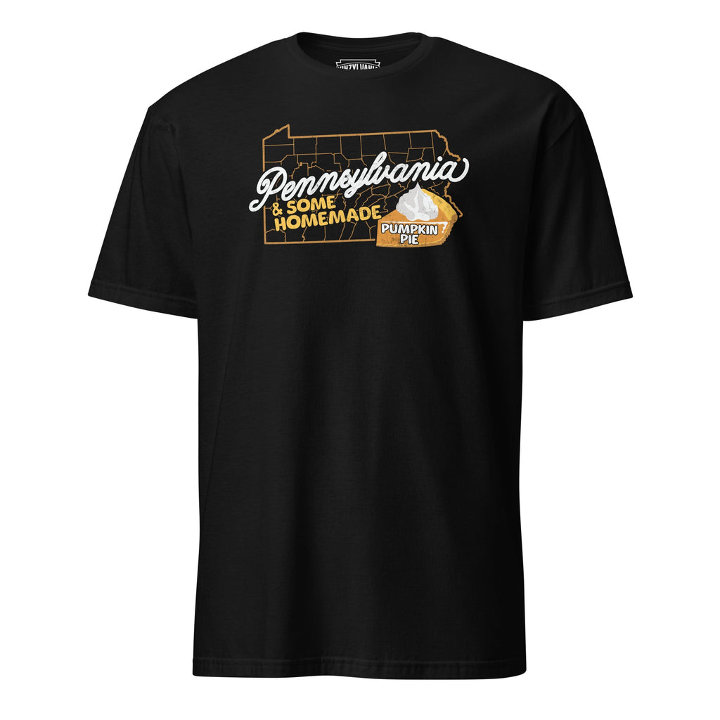 Pennsylvania and Some Homemade Pumpkin Pie | T-Shirt product image 4