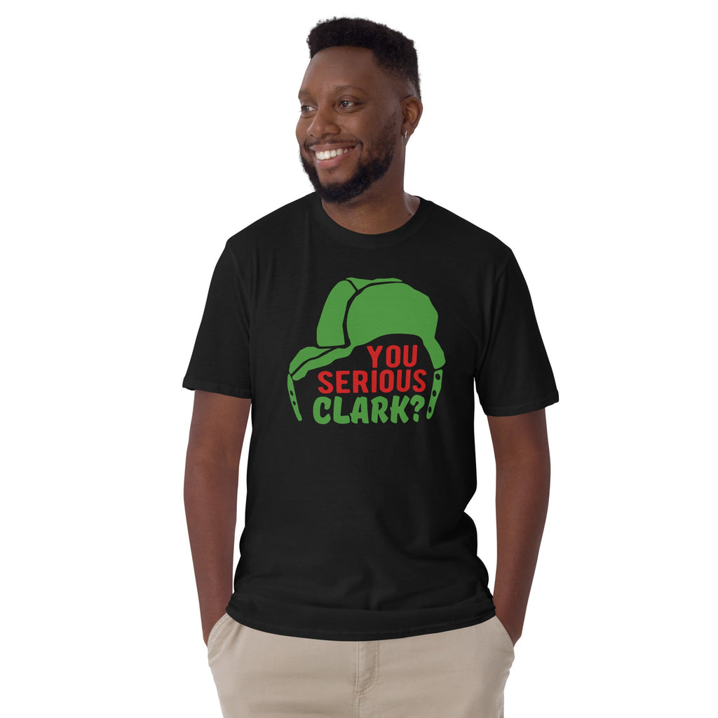 You Serious Clark? | T-Shirt product image 5
