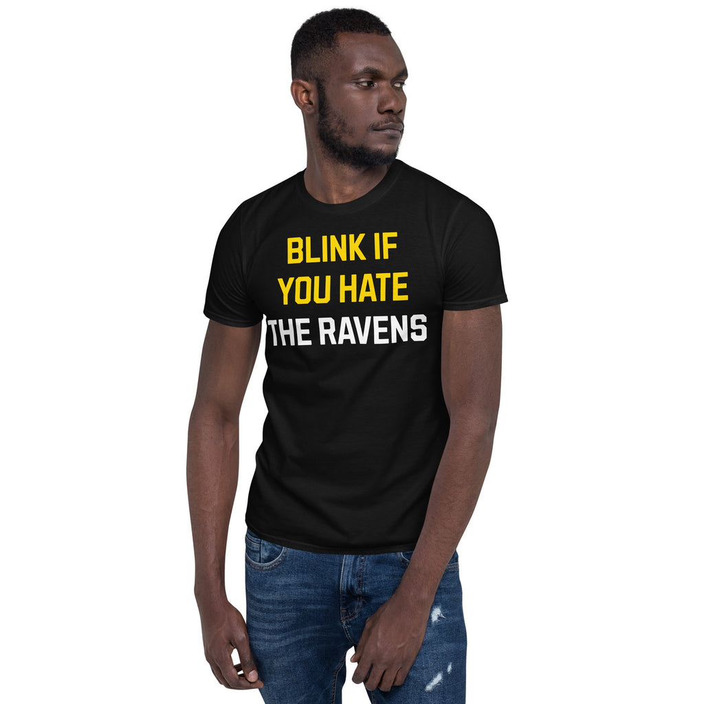 Blink if You Hate the Ravens | T-Shirt product image 3