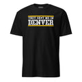 They Shot Me in Denver | T-Shirt product image 1