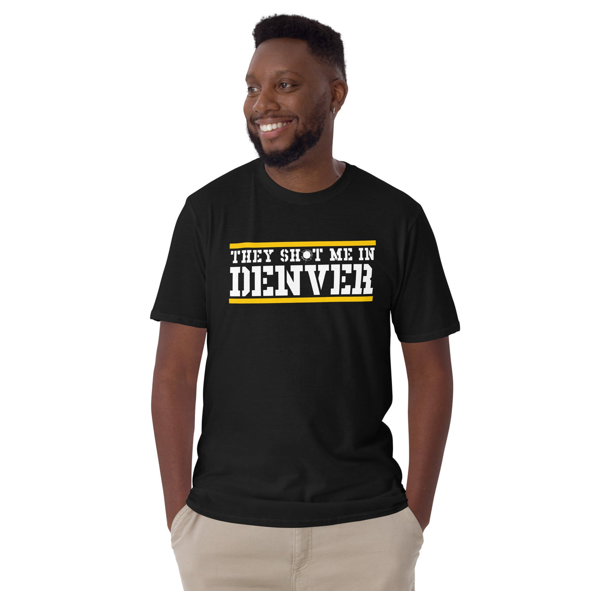 They Shot Me in Denver | T-Shirt product image 3