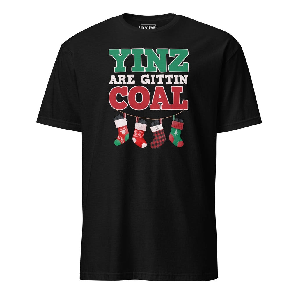 Yinz Are Gittin Coal | T-Shirt product image 1
