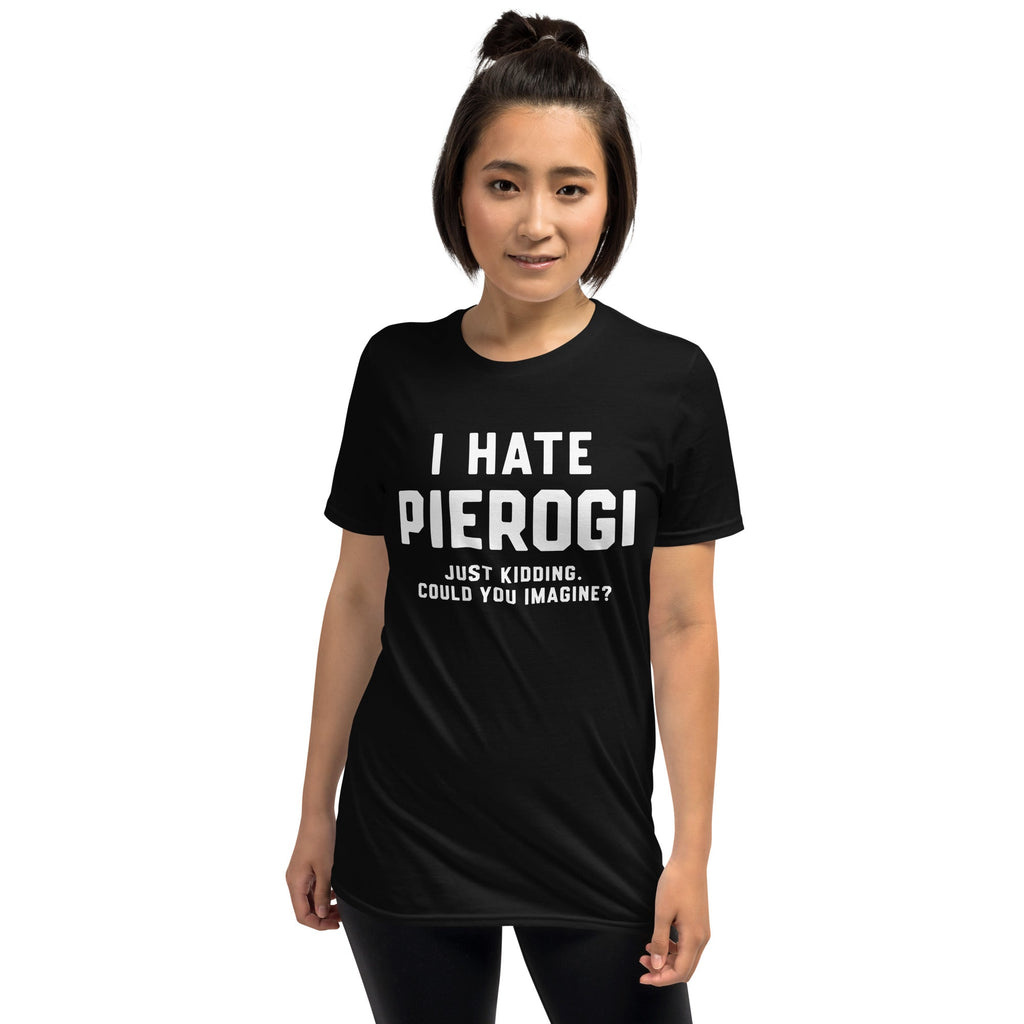 I Hate Pierogi | T-Shirt product image 5