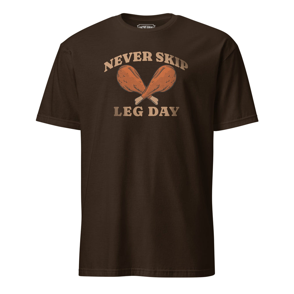 Never Skip Leg Day | T-Shirt product image 2
