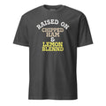 Raised on Chipped Ham and Lemon Blennd | T-Shirt product image 1
