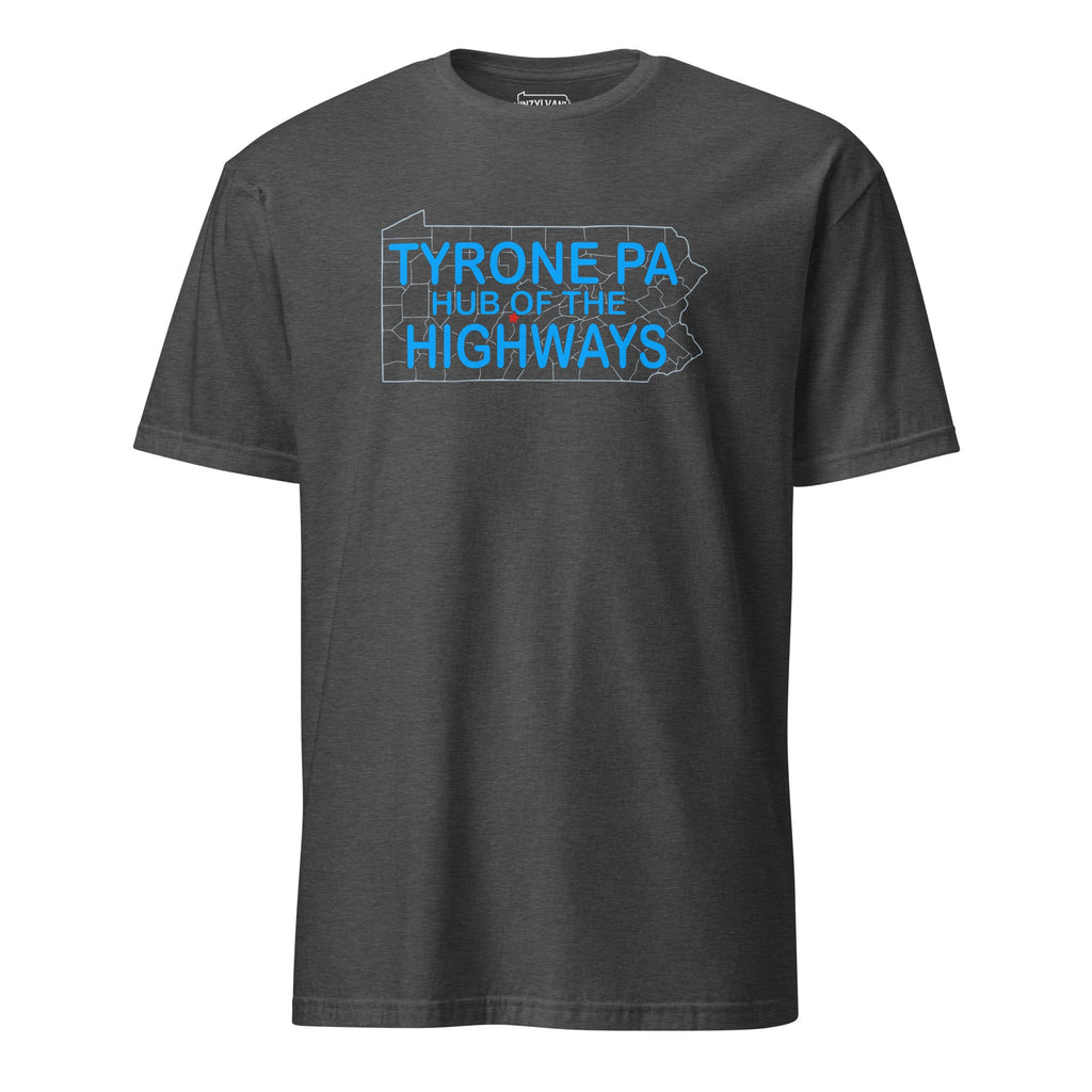 Tyrone PA - Hub of the Highways | T-Shirt product image 5