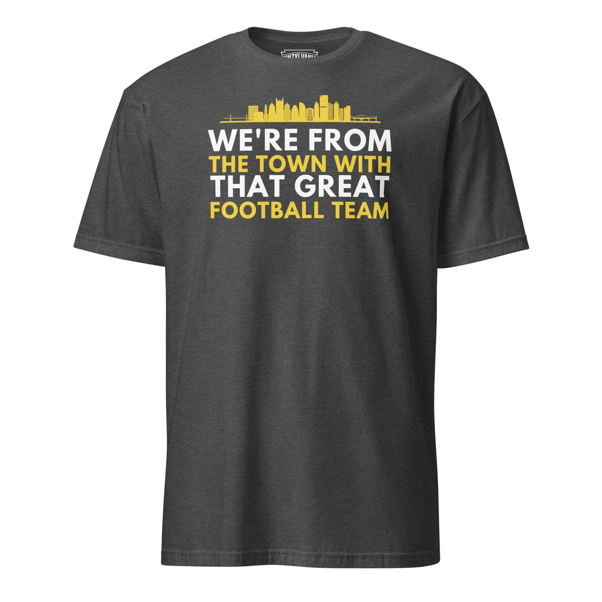 We're From the Town | T-Shirt product image 1