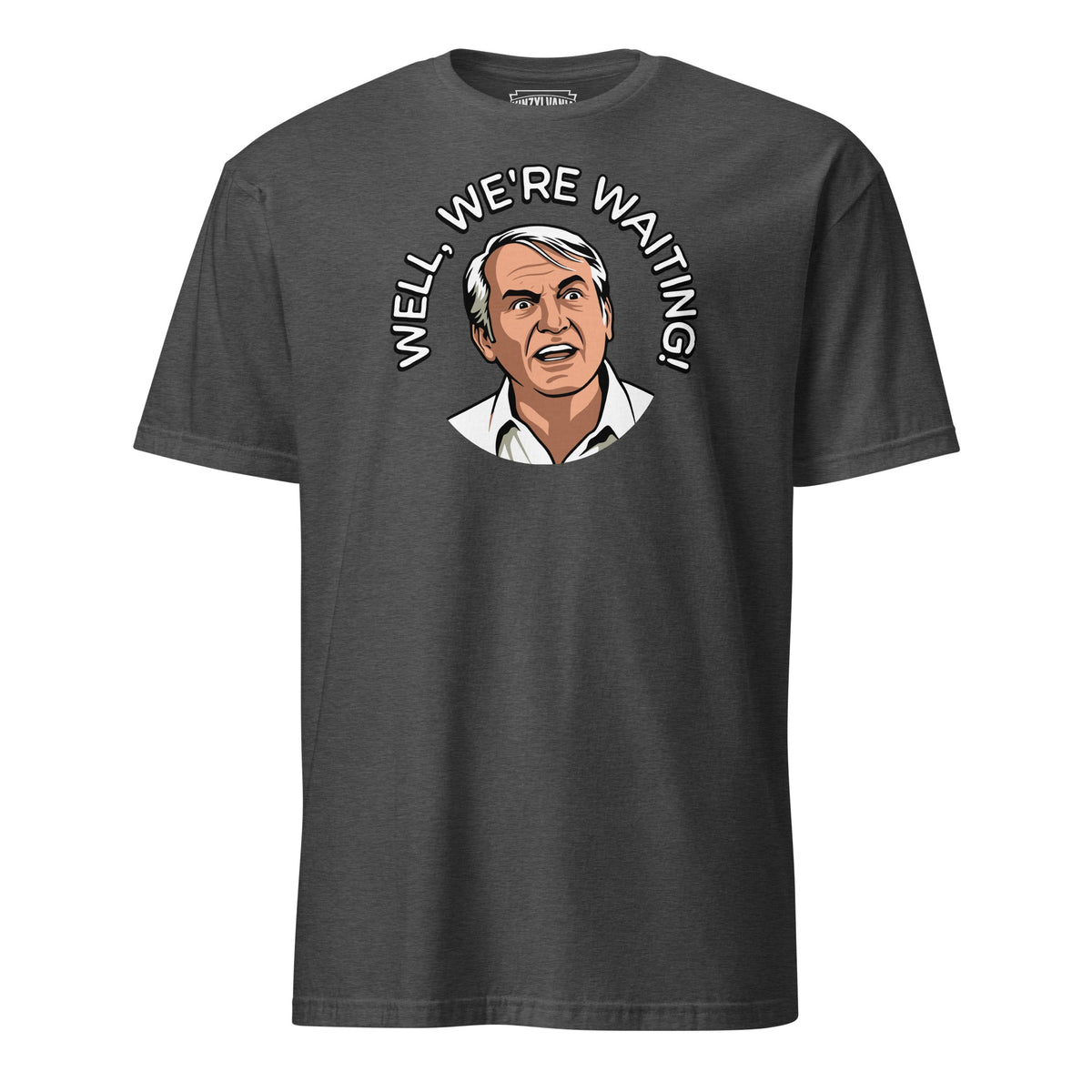 Well, We're Waiting! (Caddyshack) | T-Shirt product image 3