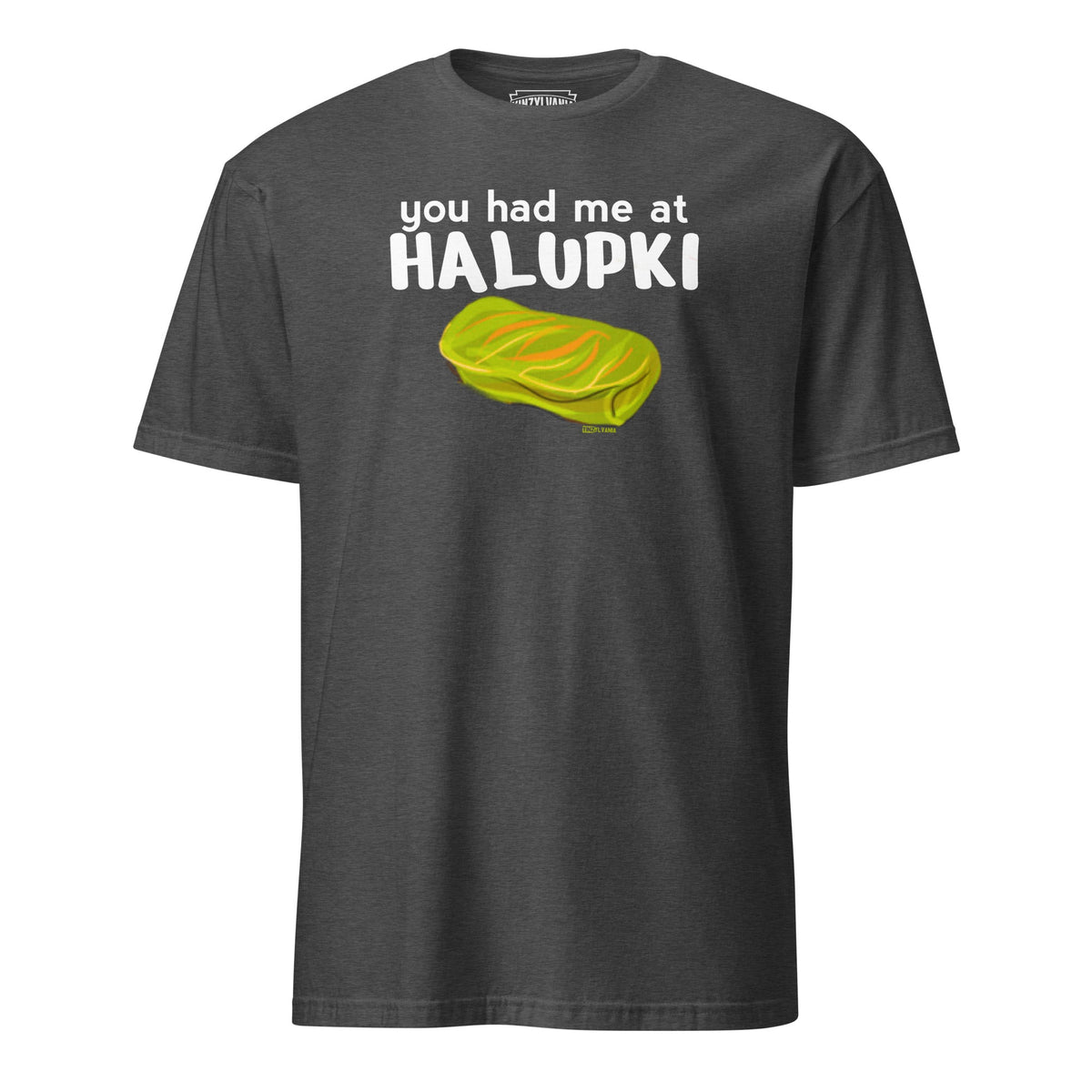 You Had Me At Halupki | T-Shirt product image 5