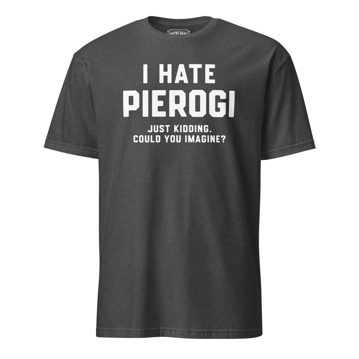 I Hate Pierogi | T-Shirt product image 4