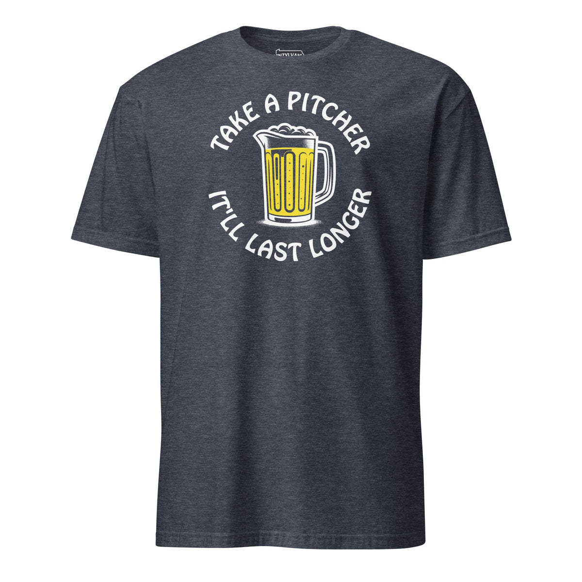Take a Pitcher, It'll Last Longer | T-Shirt product image 2