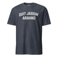 Quit Jaggin' Arahnd | T-Shirt product image 1