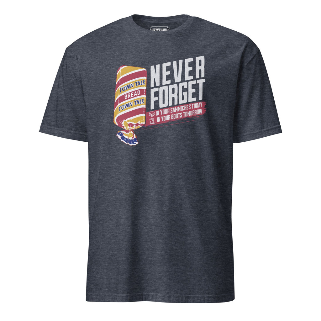 Never Forget - Town Talk Bread | T-Shirt product image 1