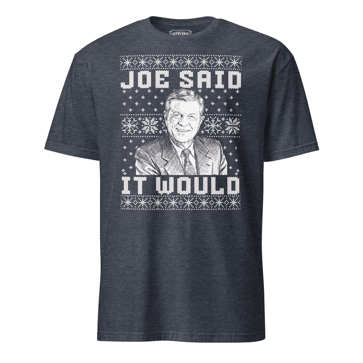 Joe Said it Would - Ugly Christmas Sweater | T-Shirt product image 4