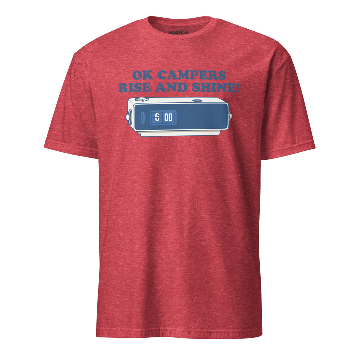 Ok Campers, Rise and Shine! | T-Shirt product image 5