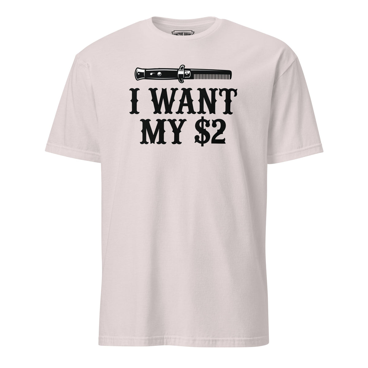 I Want My $2 | T-Shirt product image 7
