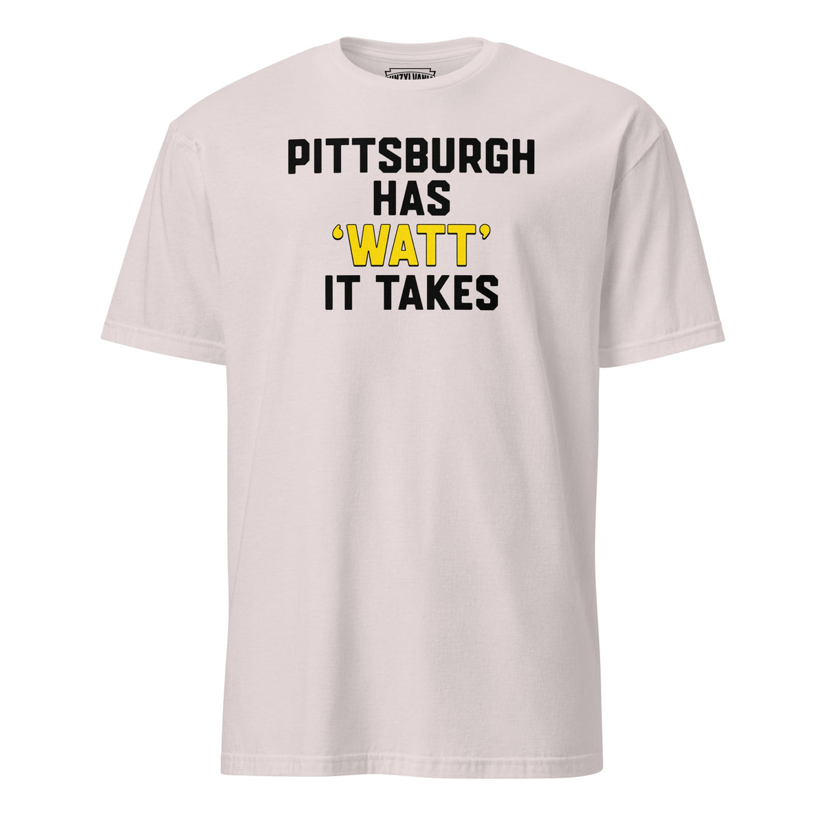 Pittsburgh Has "Watt" it Takes | T-Shirt product image 5